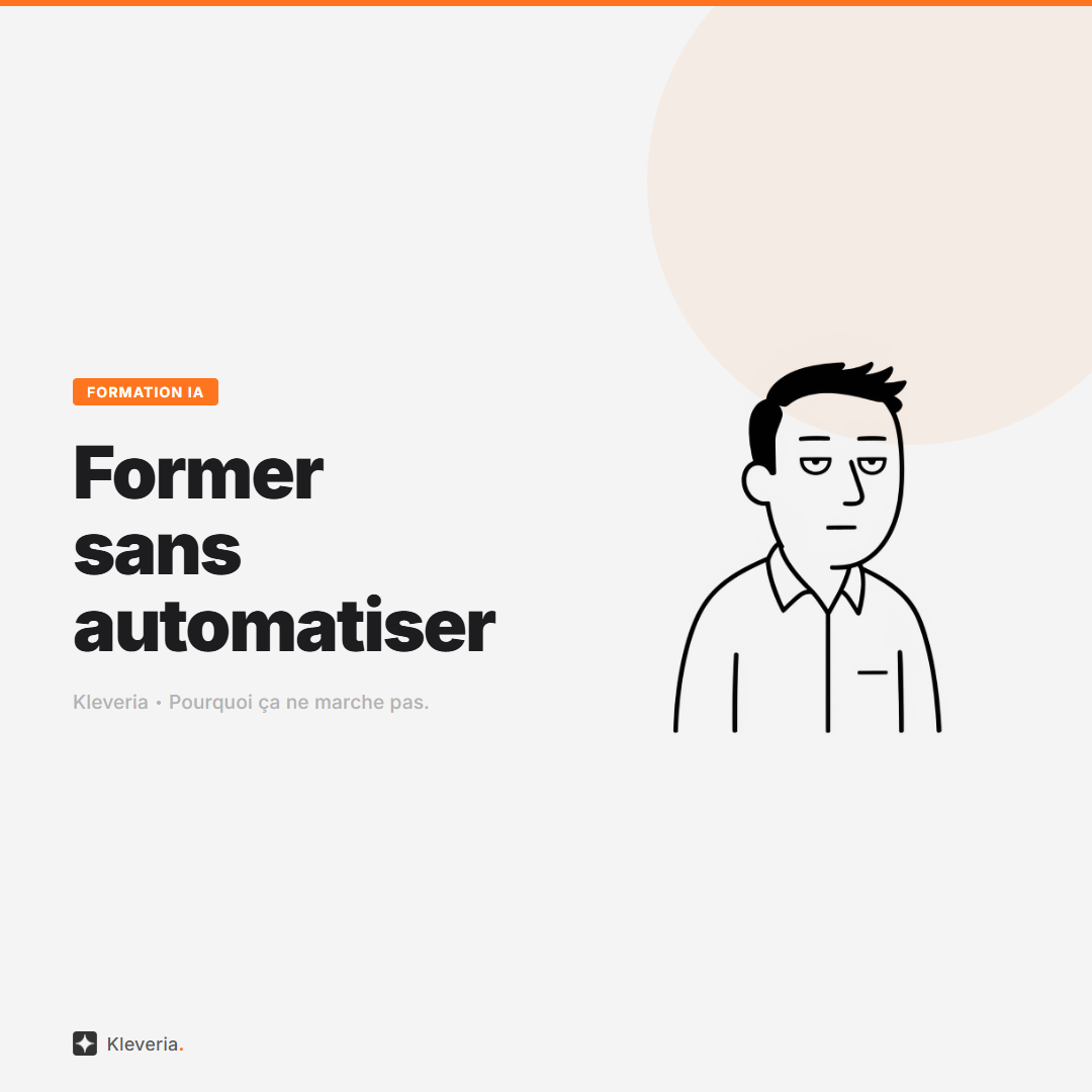 Former à l’IA sans automatiser : pourquoi ça ne marche pas