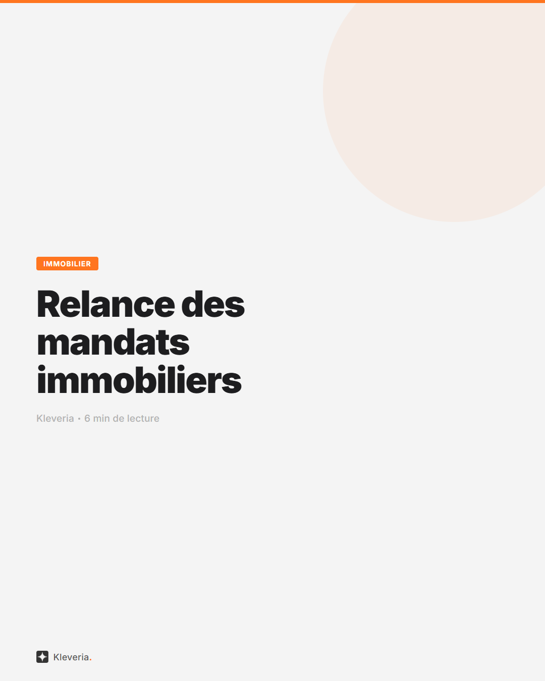 Automatiser la relance des mandats immobiliers (agent IA)